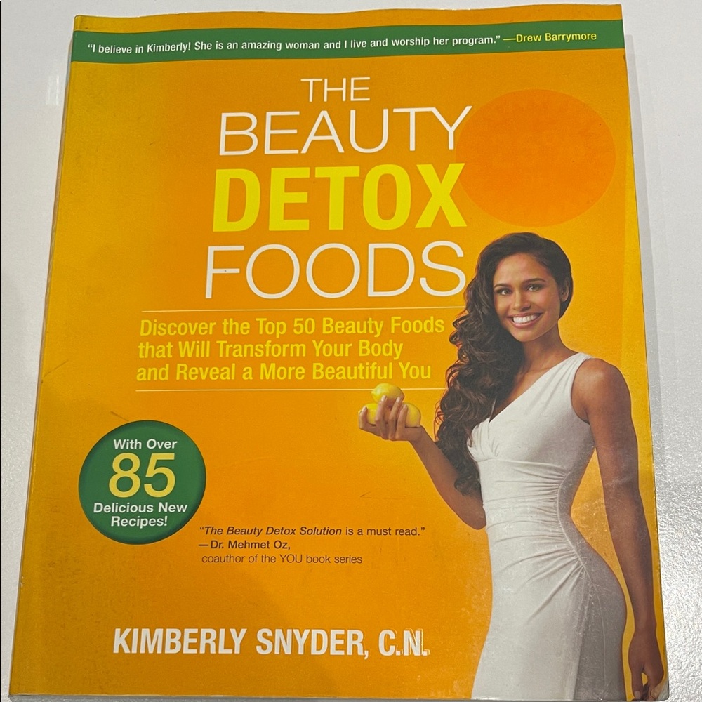 The Beauty Detox Foods: Discover the Top 50 Superfoods book Kimberly Snyder